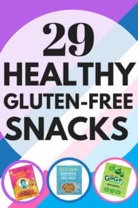 29 Healthy Gluten-Free Snacks for School and Work