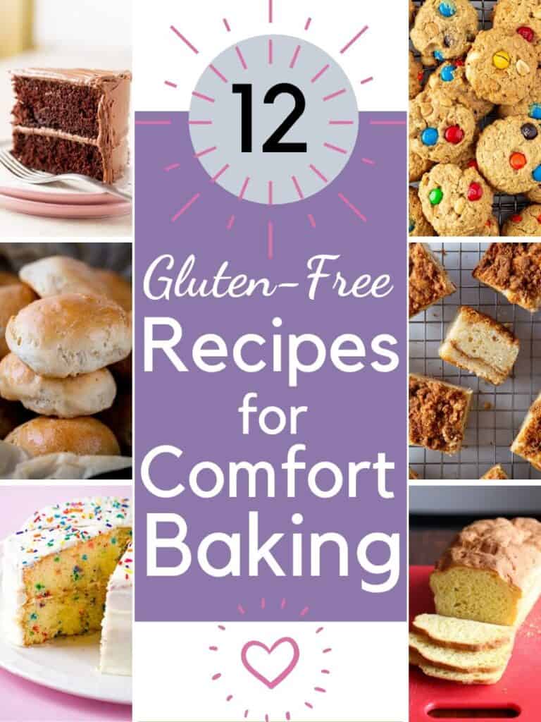 12 Gluten-Free Recipes for Comfort Baking